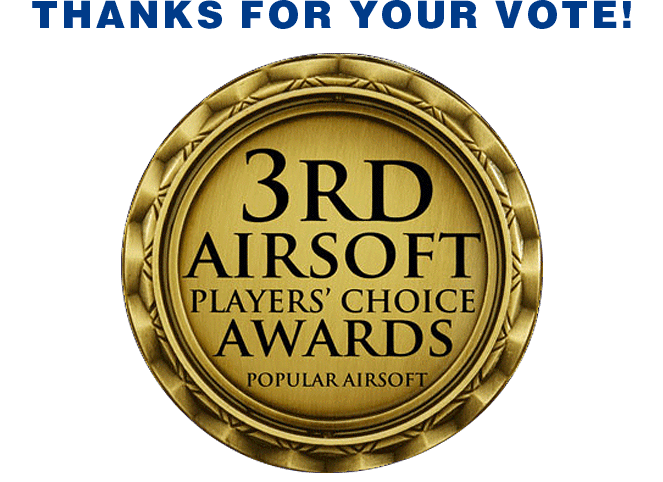 THANKS FOR YOUR VOTE !　AIRSOFT PLAYYERS' CHOICE AWARDS POPULAR AIRSOFT